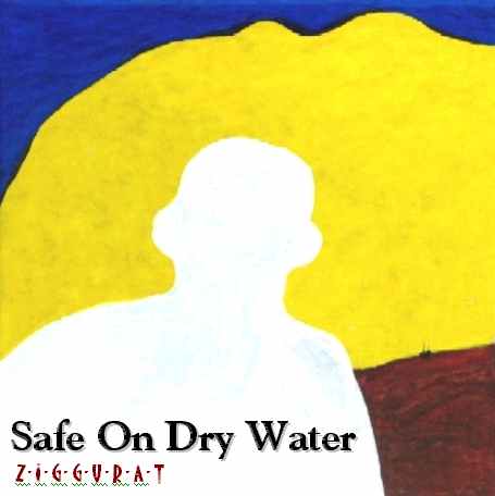 Safe On Dry Water